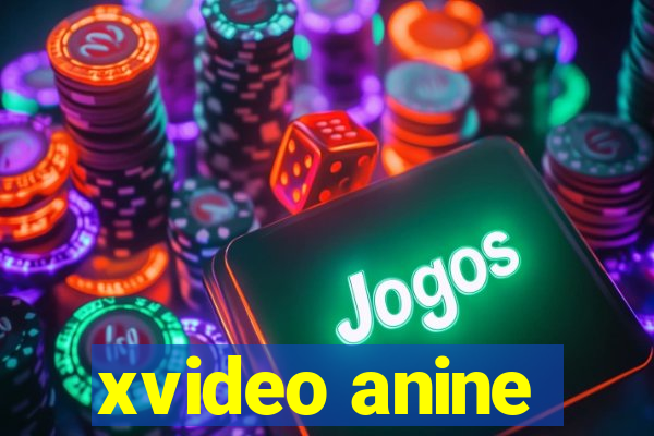 xvideo anine